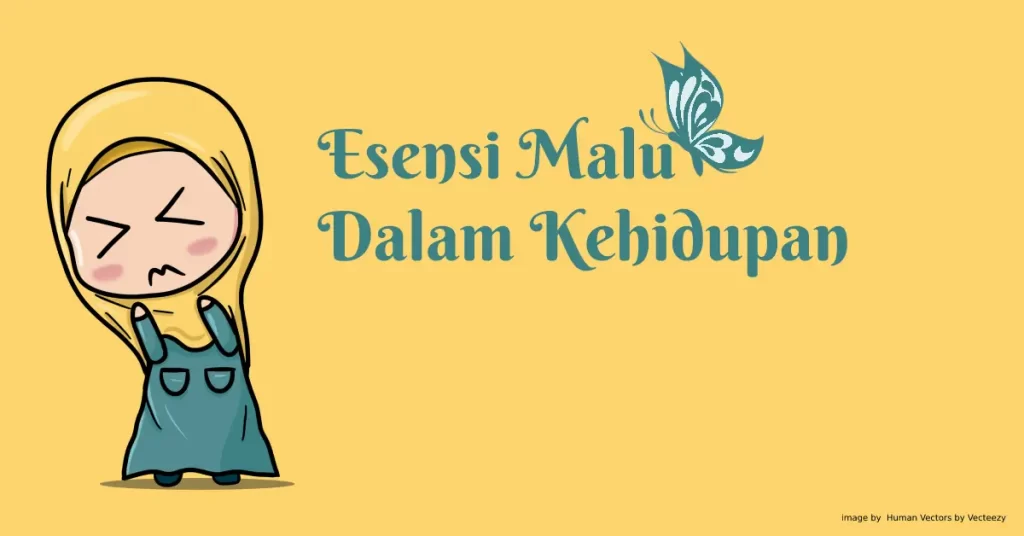 Esensi Malu Dalam Kehidupan